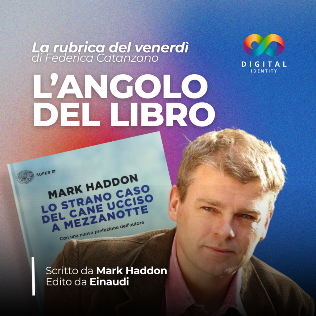 L’Angolo del Libro: Lo strano caso del cane ucciso a mezzanotte